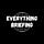 Everything Briefing