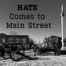 Hate Comes to Main Street