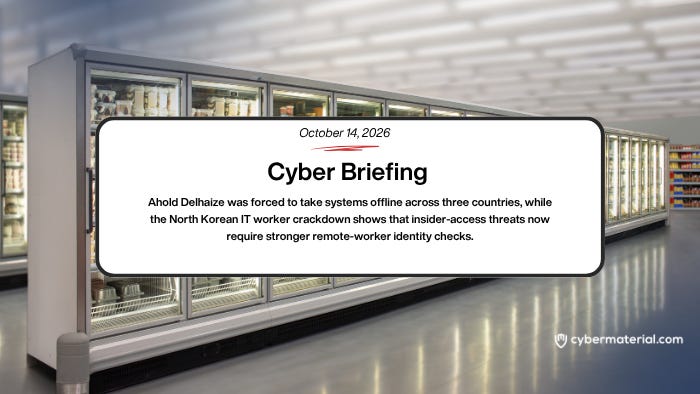 Cyber Briefing – 2026.10.14 – CyberMaterial