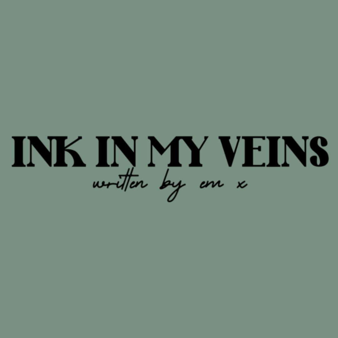 ink in my veins