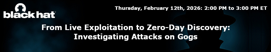 From Live Exploitation to Zero-Day Discovery: Investigating Attacks on Gogs (Feb. 12th)