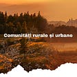 Comunități rurale și urbane's avatar