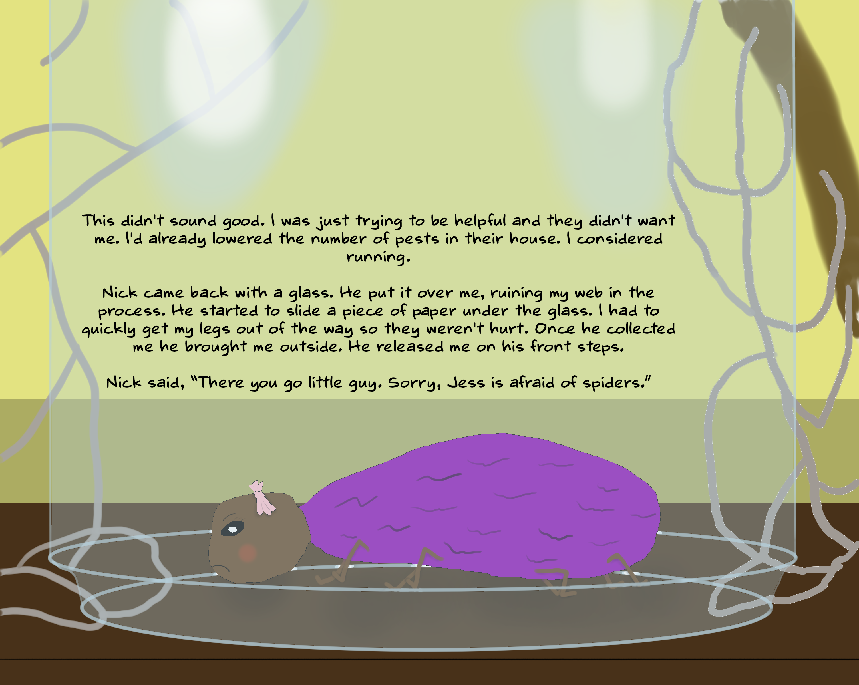 Sam is trapped inside a jar with her web destroyed.