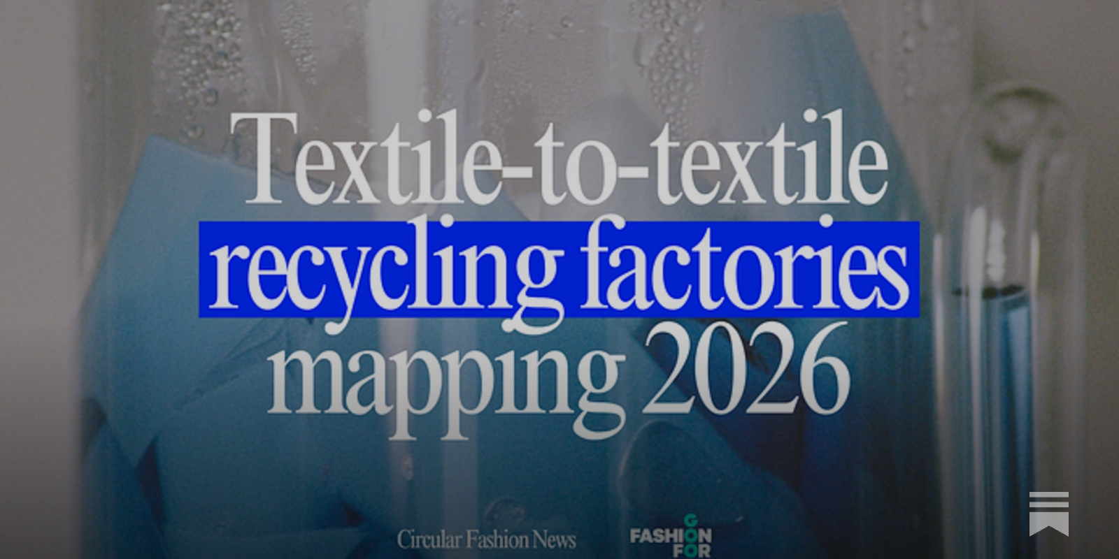 The state of textile recycling: Mapping of 50 ... - Circular Fashion News