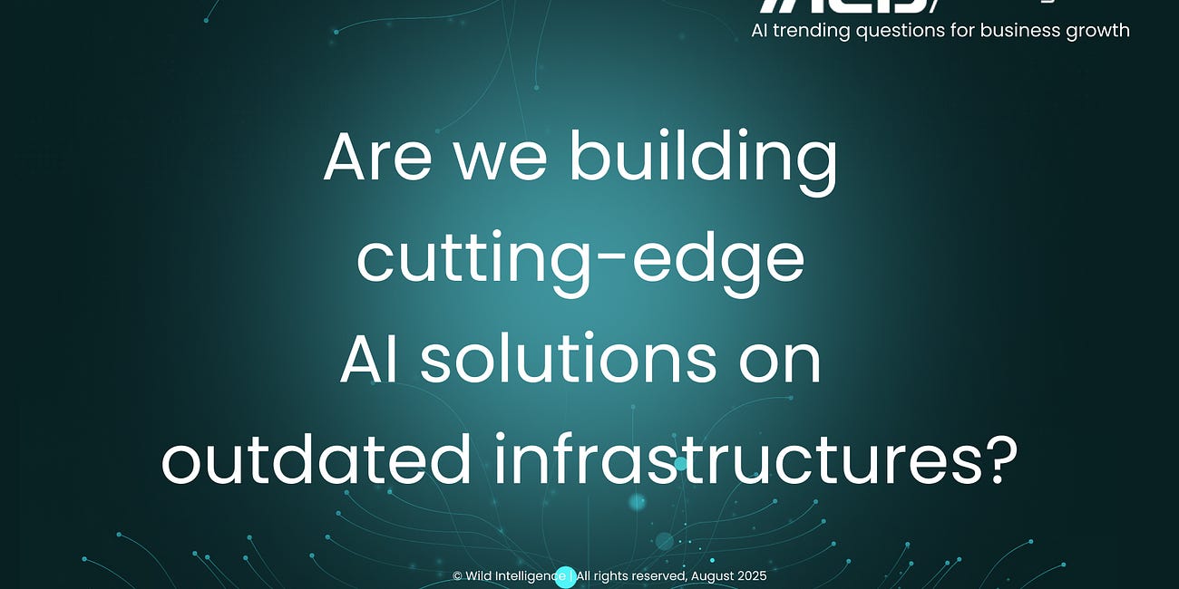 🚨❓Poll: Are we building cutting-edge AI solutions on outdated infrastructures?