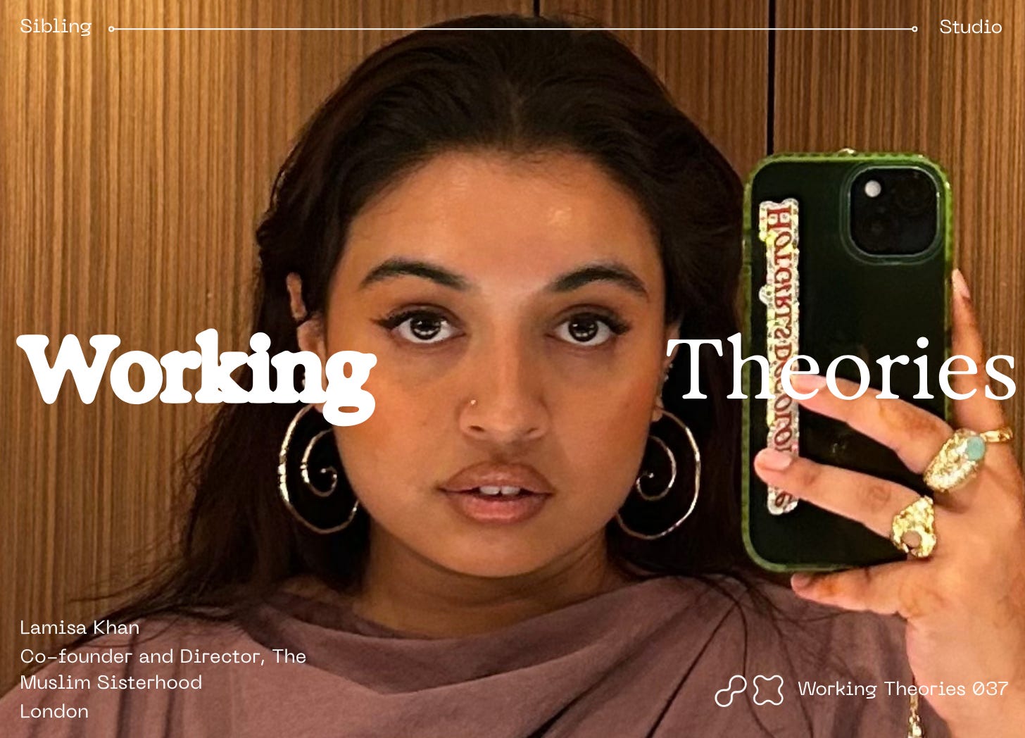 Working Theories with Lamisa Khan
