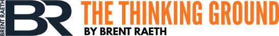 The Thinking Ground by Brent Raeth