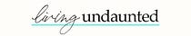 Living Undaunted