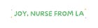 Joy, Nurse from LA Substack