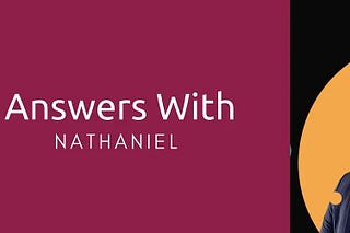 Answers With Nathaniel | Substack