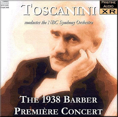TOSCANINI The Barber Première Concert (1938) - PASC080 – Pristine Classical