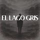 El Lago Gris