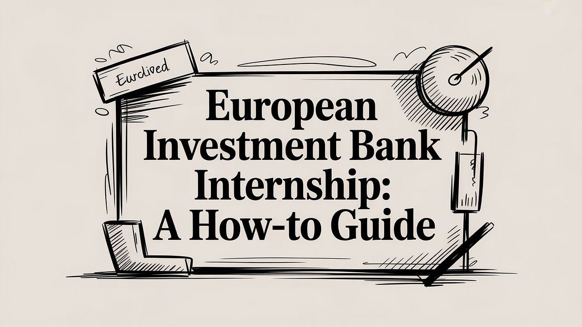 European Investment Bank Internship: A How-To Guide