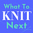 What To Knit When You Don’t Know What To Knit Next