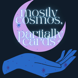 mostly cosmos, partially cards