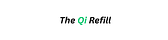 TheQiRefill