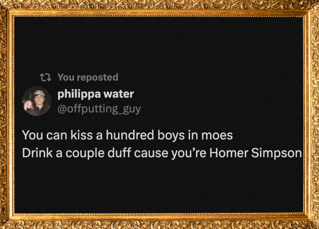 Tweet screenshot reads: You can kiss a hundred boys in moes Drink a couple duff cause you’re Homer Simpson