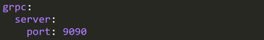 grpc:   server:     port: 9090