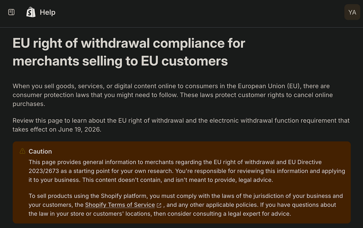 Shopify Help Center page on the EU right of withdrawal, stating the compliance obligation is the merchant’s. Shopify Help Center page on the EU right of withdrawal, stating the compliance obligation is the merchant’s.