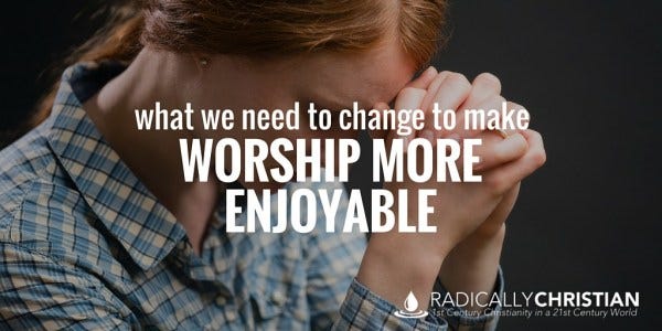 Worship Enjoyable Worship Enjoyable