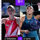 Elena Rybakina vs Madison Keys: Australian Open fourth round analysis