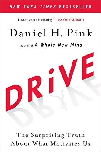 Drive: The Surprising Truth About What Motivates Us: Pink, Daniel H.:  8601420442870: Amazon.com: Books