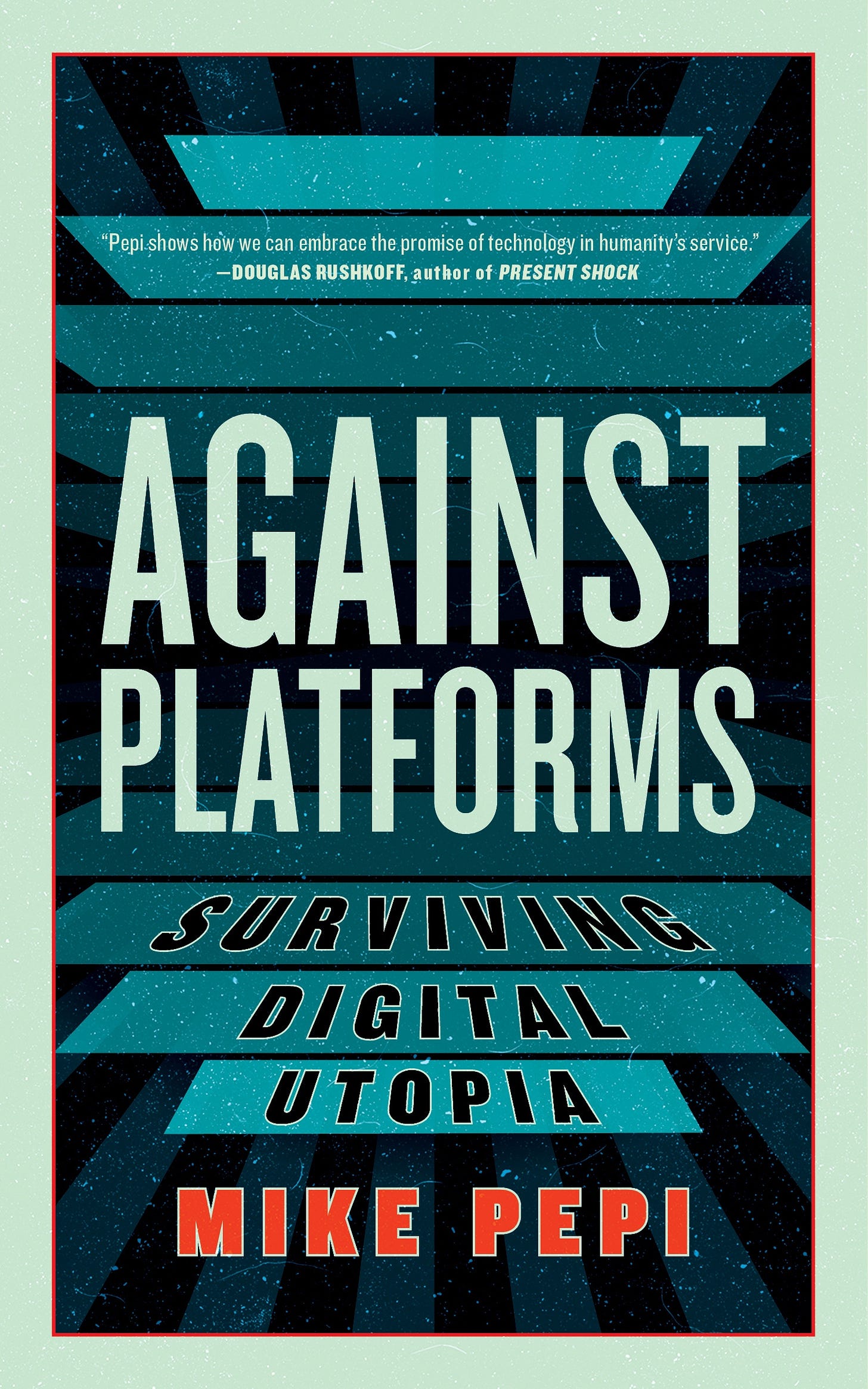 Against Platforms by Mike Pepi - Penguin Books Australia