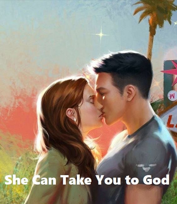 She Can Take You To God