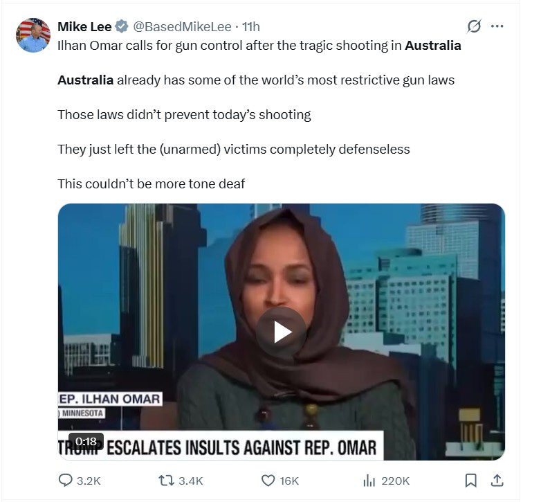 Lee: Ilhan Omar calls for gun control after the tragic shooting in Australia Australia already has some of the world’s most restrictive gun laws Those laws didn’t prevent today’s shooting They just left the (unarmed) victims completely defenseless This couldn’t be more tone deaf Lee: Ilhan Omar calls for gun control after the tragic shooting in Australia Australia already has some of the world’s most restrictive gun laws Those laws didn’t prevent today’s shooting They just left the (unarmed) victims completely defenseless This couldn’t be more tone deaf