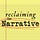 Reclaiming the Narrative