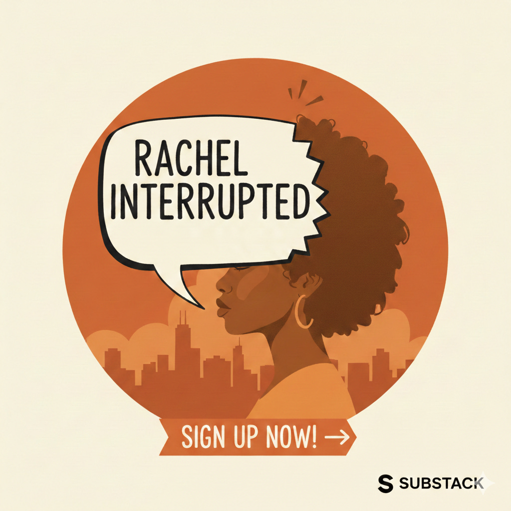 Rachel Interrupted 