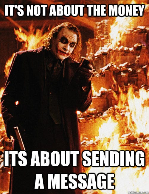 It's not about the money Its about sending a message - Misc - quickmeme