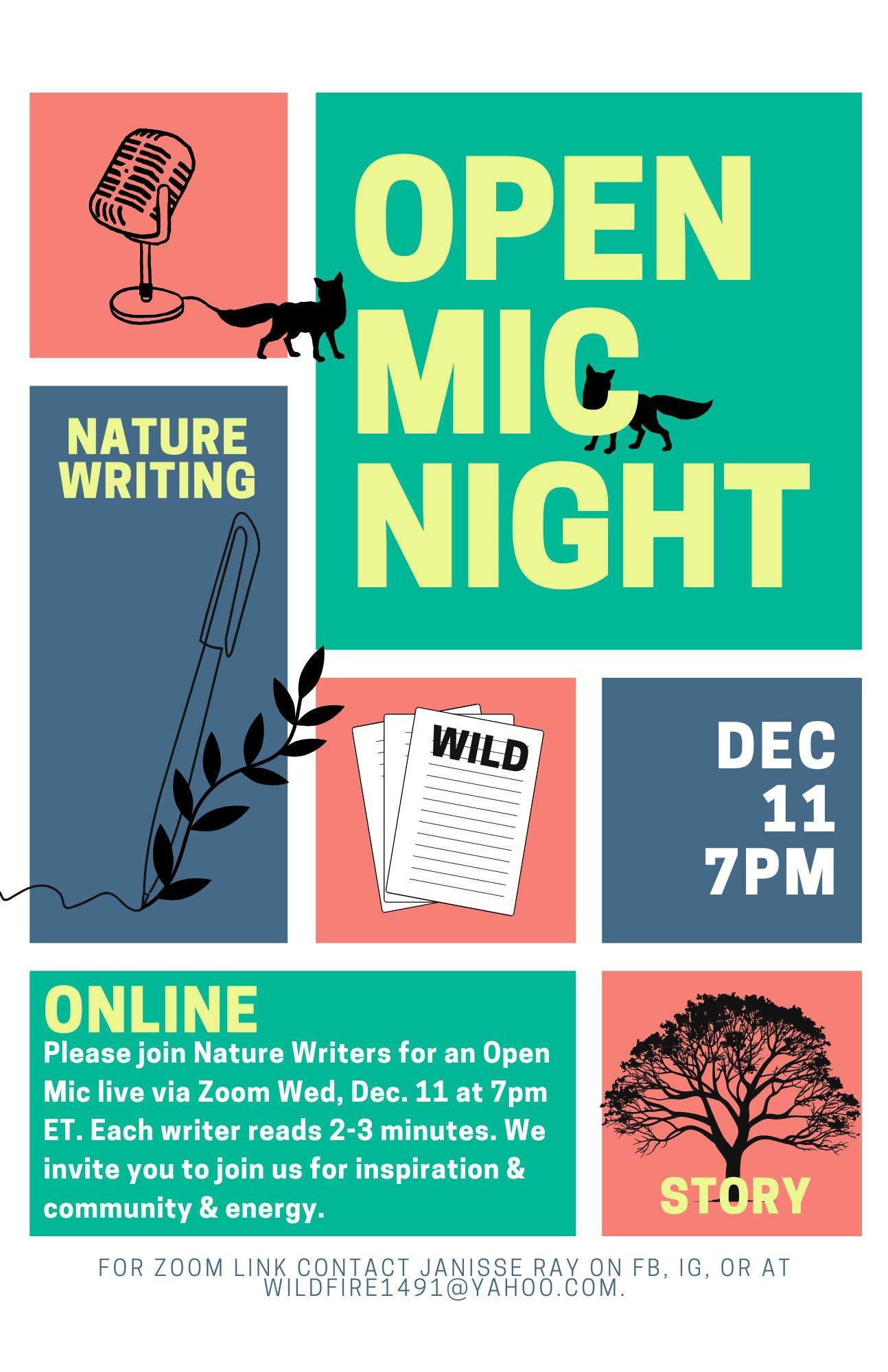 The text on the photo reads: OPEN MIC NIGHT. ONLINE. Please join Nature Writers for an Open Mic live via Zoom Wed, Dec. 11 at 7pm ET. Each writer reads 2-3 minutes. We invite you to join us for inspiration and community & energy. For Zoom link contact Janisse Ray on FB, IG, or at wildfire1491@yahoo.com.