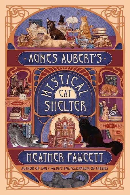Agnes Aubert's Mystical Cat Shelter : Fawcett, Heather ...