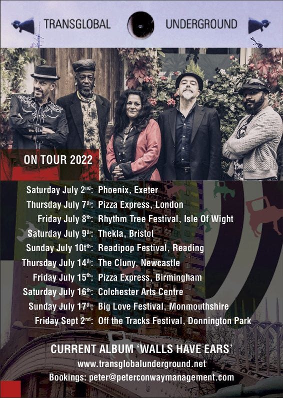 Transglobal Underground on tour in the UK 2022 Transglobal Underground on tour in the UK 2022