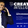 Creative Intelligence | Kartik Hosanagar