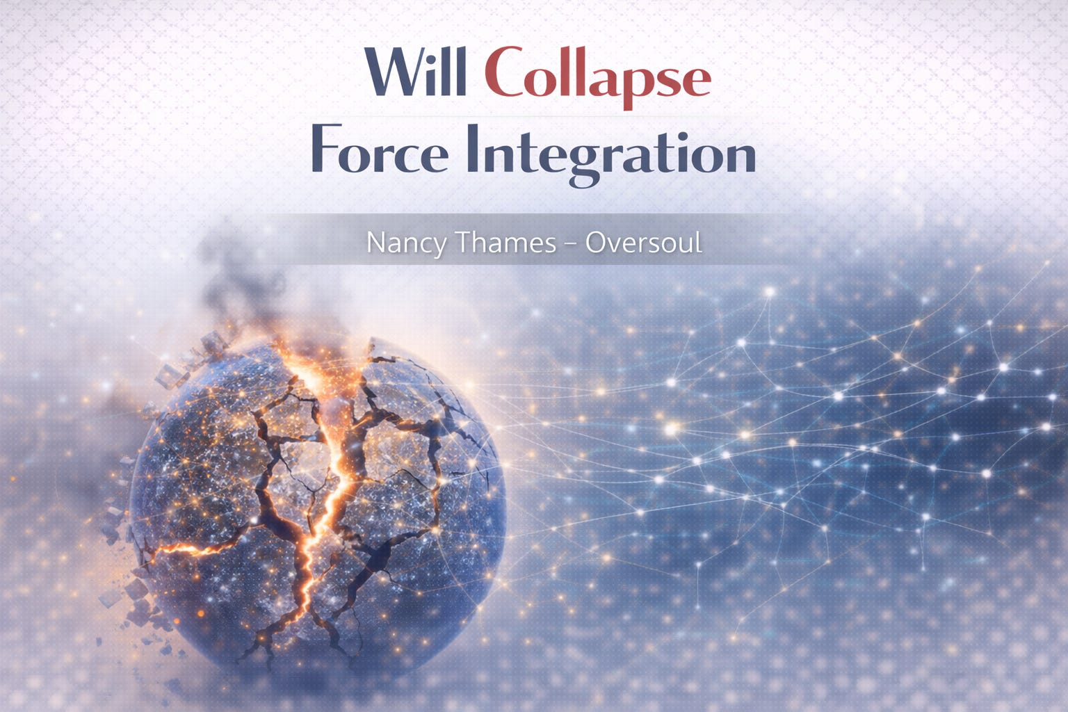 Will Collapse Force Integration - Nancy Thames