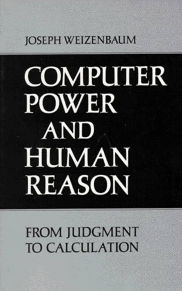 Computer Power and Human Reason: From Judgment to Calculation - Kindle  edition by Weizenbaum, Joseph. Health, Fitness & Dieting Kindle eBooks @  Amazon.com.