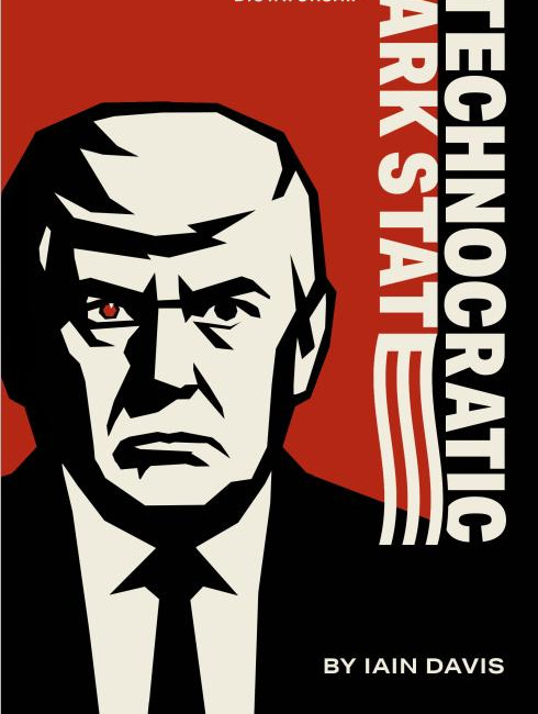 The Technocratic Dark State (video); Book: The Technocratic Dark State; Solari Report Book Review: The Technocratic Dark State: Trump, AI, and Digital Dictatorship