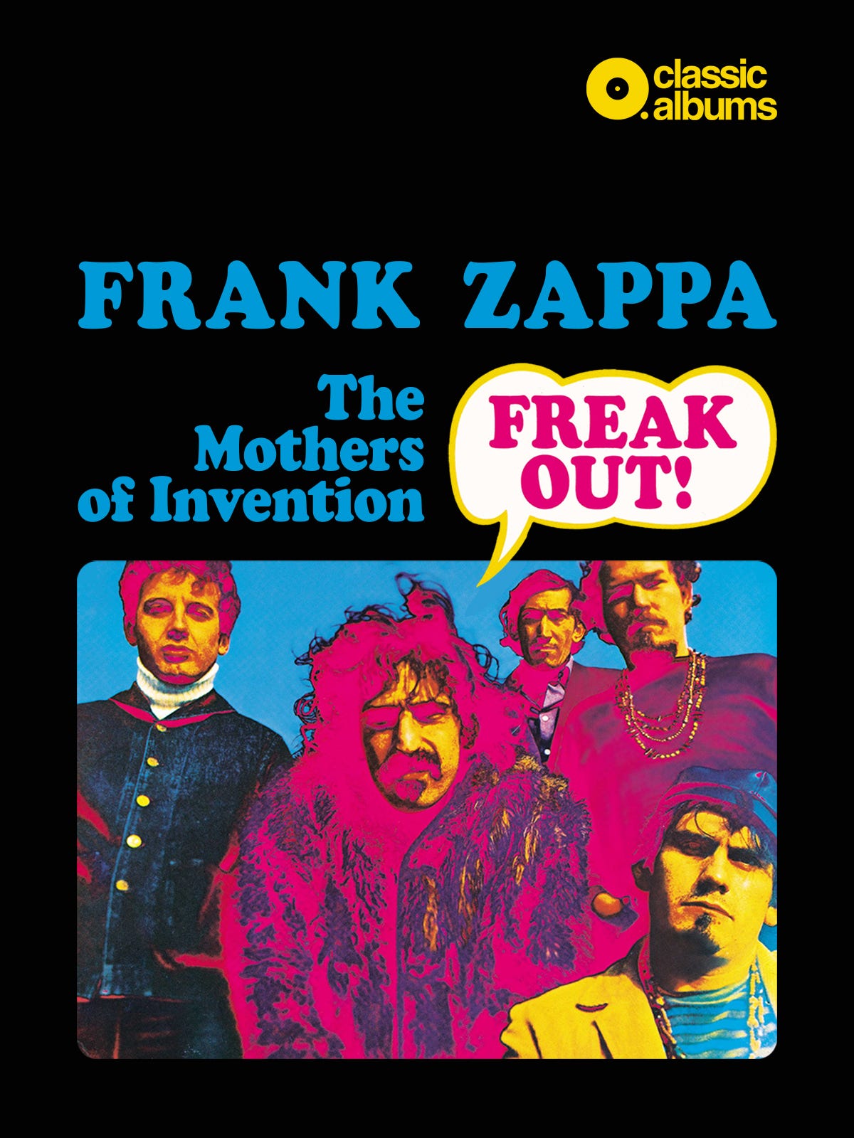 Frank Zappa & The Mothers Of Invention - Freak Out (Classic Album ...