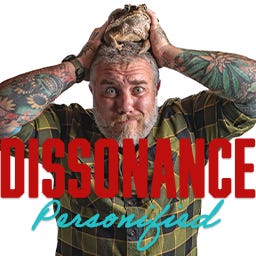 Dissonance Personified 