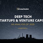 Deep Tech Startups & Venture Capital: An Analysis of 2025 | Chapter 4