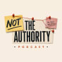 Not the Authority Podcast's avatar