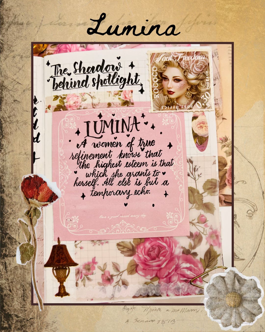 Aesthetic journal page for Lumina featuring a quote about self-refinement and a Rococo-style postage stamp titled Soul Freedom.