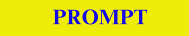 PROMPT