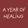 A Year of Healing