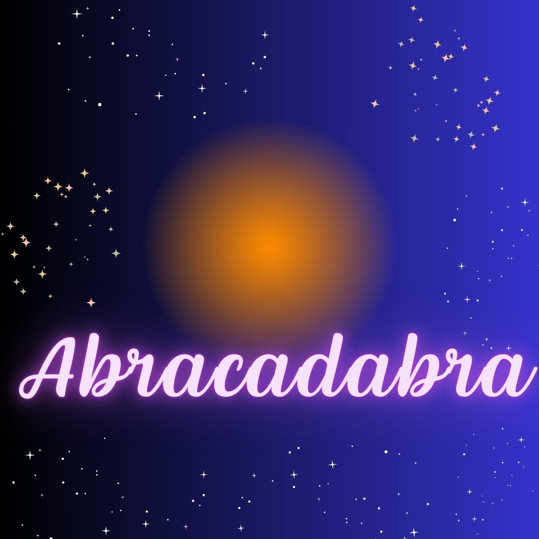 Abracadabra