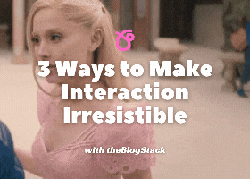 3 Ways to Post That Make Interaction Irresistible 🤤🤩