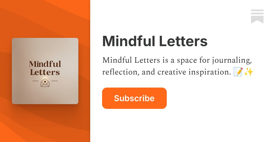 Mindful Letters | Substack