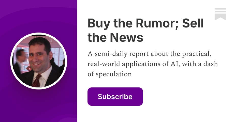 Buy the Rumor; Sell the News | Dave Friedman | Substack